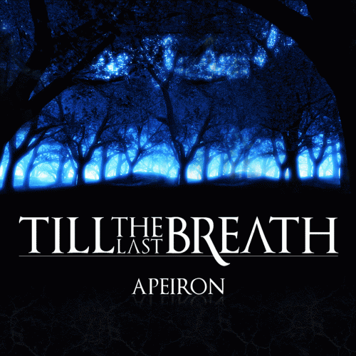 Till The Last Breath : Apeiron